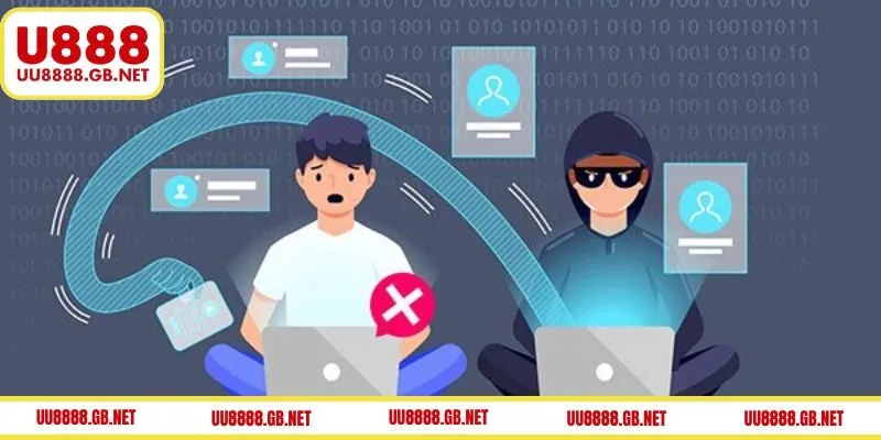 Làm thế nào để tự bảo vệ quyền riêng tư tại U888?